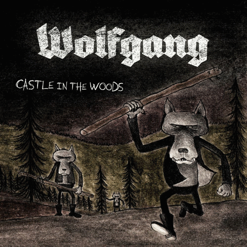 Wolfnaut : Castle in the Woods